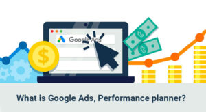 Google ads performance planner